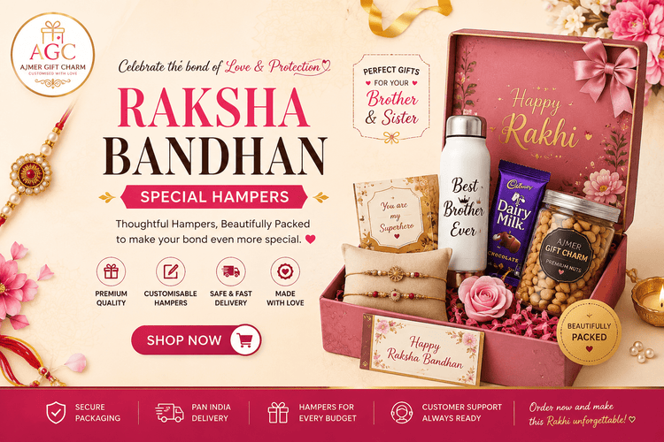 RAKHI SPECIAL HAMPERS:- - Ajmer Gift Charm